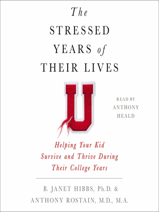 Title details for The Stressed Years of Their Lives by Dr. B. Janet Hibbs - Available